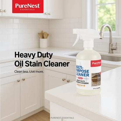 PureNest Heavy Duty Oil Stain Multi-Purpose Cleaner – All-Purpose Kitchen & Bathroom Degreaser, Removes Grease, Grime, and Stains from Tiles, Stovetops, Range Hoods, Sinks, Appliances – 17 fl oz
